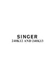 SINGER 240K12 240K13 SEWING MACHINE INSTRUCTIONS 7 PAGES ENG