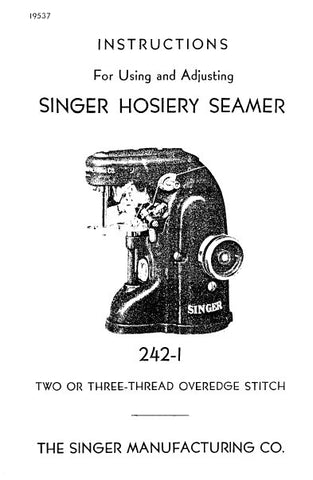 SINGER 242-1 SEWING MACHINE INSTRUCTIONS FOR USING AND ADJUSTING 9 PAGES ENG