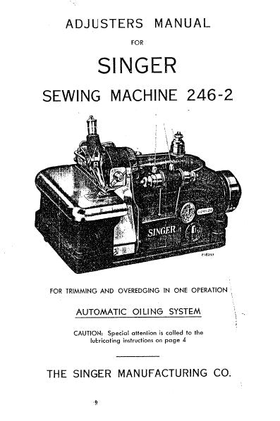 SINGER 246-2 SEWING MACHINE ADJUSTERS MANUAL 14 PAGES ENG