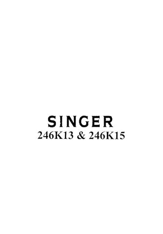 SINGER 246K13 246K15 SEWING MACHINES INSTRUCTIONS 7 PAGES ENG