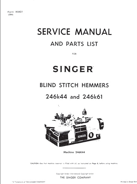 SINGER 246K44 246K61 SEWING MACHINE SERVICE MANUAL 60 PAGES ENG