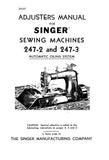 SINGER 247-2 247-3 SEWING MACHINE ADJUSTERS MANUAL 17 PAGES ENG