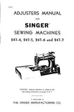 SINGER 247-4 247-5 247-6 247-7 SEWING MACHINE ADJUSTERS MANUAL 18 PAGES ENG