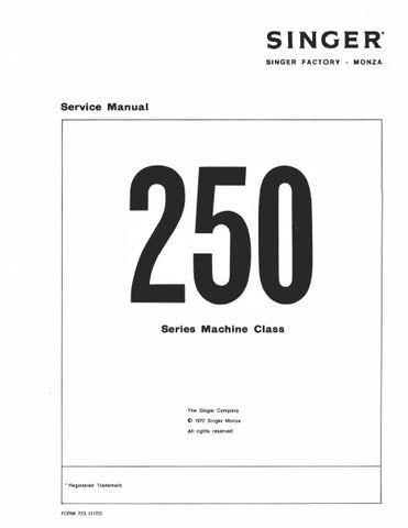 SINGER 250 SERIES 252 257 258 259 723 SEWING MACHINE SERVICE MANUAL 55 PAGES ENG