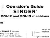 SINGER 251-12 251-13 SEWING MACHINES OPERATORS GUIDE 4 PAGES ENG