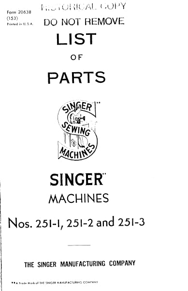 SINGER 251-1 251-2 251-3 SEWING MACHINE LIST OF PARTS 53 PAGES ENG