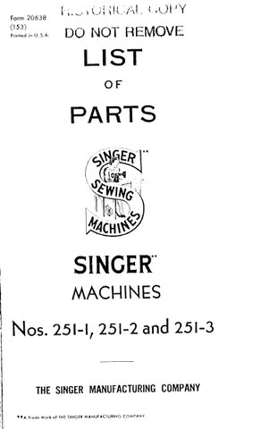 SINGER 251-1 251-2 251-3 SEWING MACHINE LIST OF PARTS 53 PAGES ENG