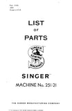 SINGER 251-21 SEWING MACHINE LIST OF PARTS 29 PAGES ENG