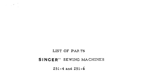 SINGER 251-4 251-6 SEWING MACHINE LIST OF PARTS 14 PAGES ENG