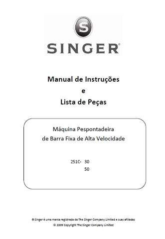 SINGER 251C-30 251C-50 MAQUINA DE PESPONTADEIRA MANUAL DE INSTRUCOES 45 PAGINA PT