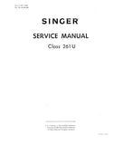 SINGER 261U CLASS SEWING MACHINE SERVICE MANUAL 17 PAGES ENG