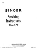 SINGER 270 CLASS SEWING MACHINE SERVICING INSTRUCTIONS 41 PAGES ENG