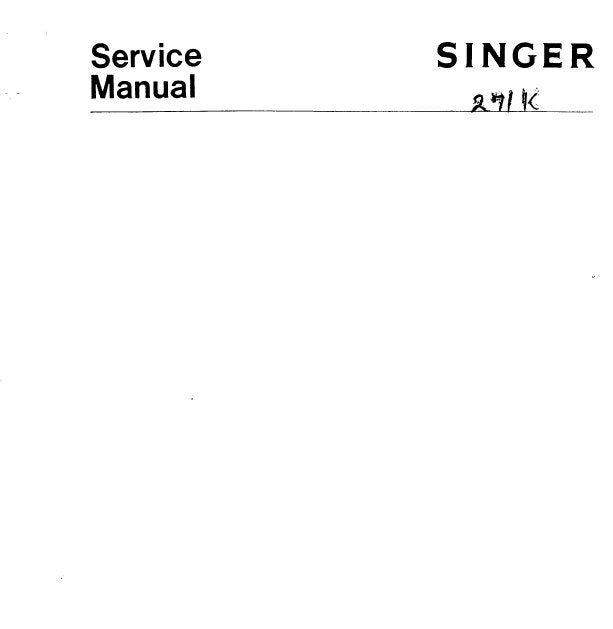 SINGER 271K SEWING MACHINES SERVICE MANUAL 50 PAGES ENG