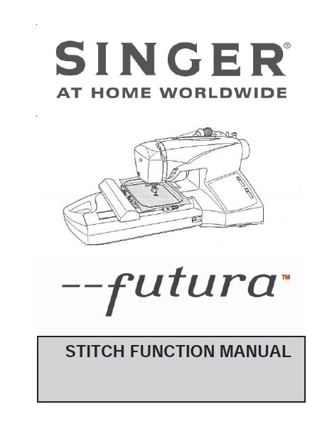 SINGER 27 FUTURA STITCH FUNCTION SEWING MACHINE INSTRUCTION MANUAL 20 PAGES ENG