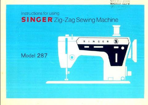 SINGER 287 SEWING MACHINE INSTRUCTION MANUAL 48 PAGES ENG