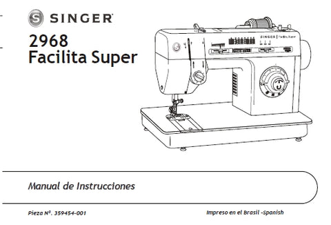 SINGER 2968 FACILITA SUPER MAQUINA DE COSER MANUAL DE INSTRUCCIONES 46 PAGINA ESP PT