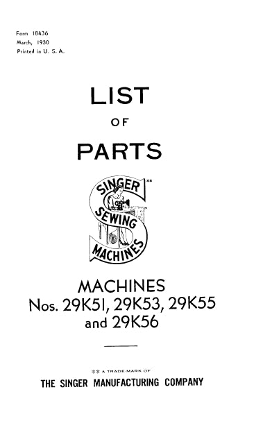 SINGER 29K51 29K53 29K55 29K56 SEWING MACHINE LIST OF PARTS 21 PAGES ENG