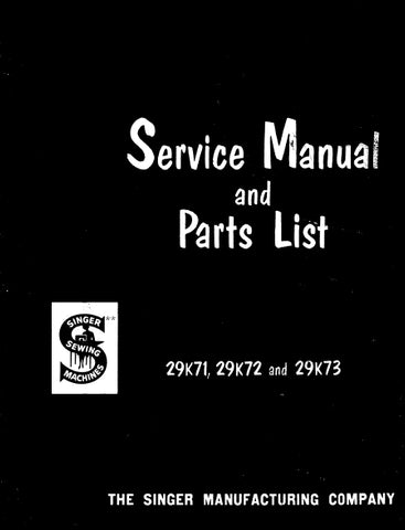 SINGER 29K71 29K72 29K73 SEWING MACHINE SERVICE MANUAL 50 PAGES ENG