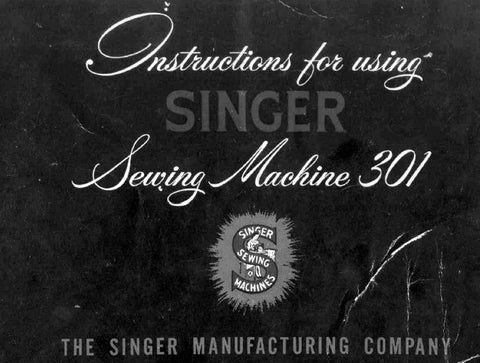 SINGER 301 SEWING MACHINE INSTRUCTIONS BOOK 68 PAGES ENG