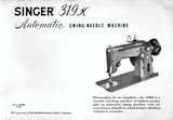 SINGER 319K 319K2 AUTOMATIC SEWING MACHINE INSTRUCTIONS BOOK 111 PAGES ENG