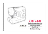 SINGER 3210 SIMPLE SEWING MACHINE BETJENINGSVEJLEDNING INSTRUKTIONSBOK KAYTTOOHJE BRUKSANVISNING 64 PAGES DK SW FI NO