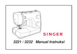 SINGER 3221 3232 SIMPLE SEWING MACHINE MANUAL INSTRUKSI 32 PAGES INDON