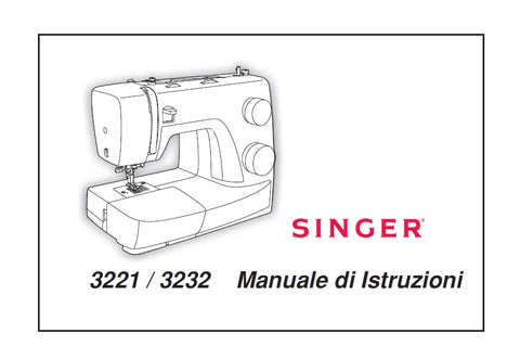 SINGER 3221 3232 SIMPLE SEWING MACHINE MANUALE DI ISTRUZIONI 32 PAGES ITAL