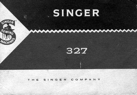 SINGER 327 SEWING MACHINE INSTRUCTIONS BOOK 34 PAGES ENG