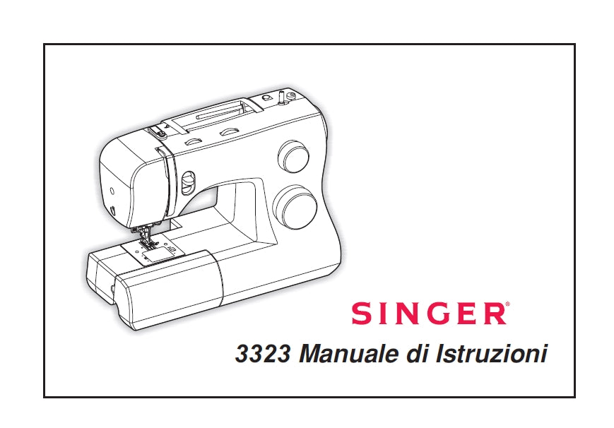 SINGER 3323 TALENT SEWING MACHINE MANUALE DI ISTRUZIONI 35 PAGES ITAL