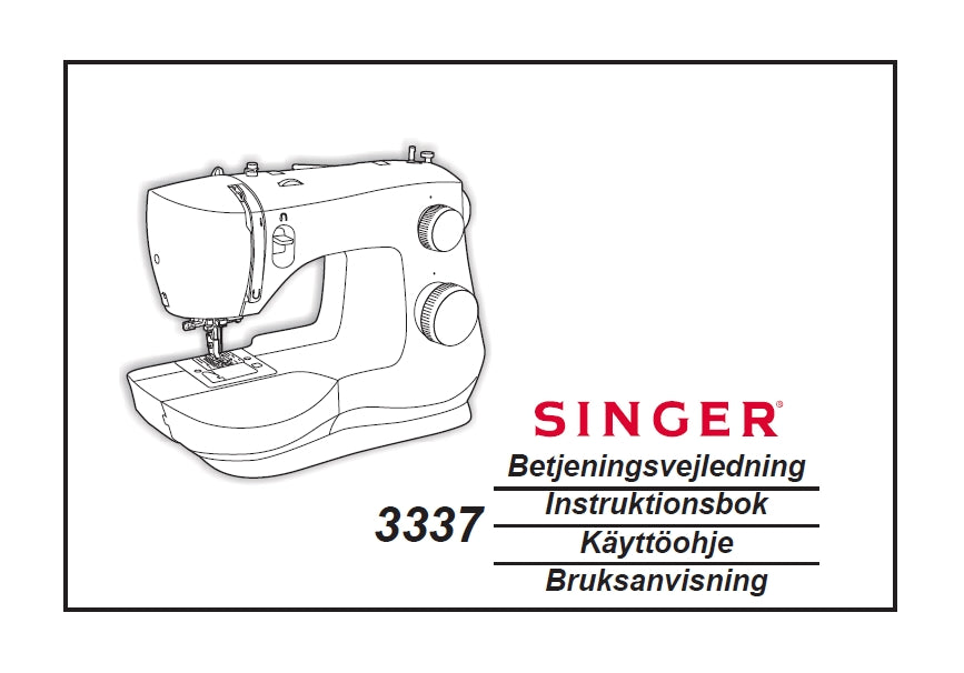 SINGER 3337 FASHION MATE SEWING MACHINE BETJENINGSVEJLEDNING INSTRUKTIONSBOK KAYTTOOHJE BRUKSANVISNING 84 PAGES DK SW FI NO