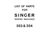 SINGER 353 354 SEWING MACHINE LIST OF PARTS 19 PAGES ENG