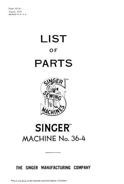 SINGER 36-4 SEWING MACHINE LIST OF PARTS 33 PAGES ENG