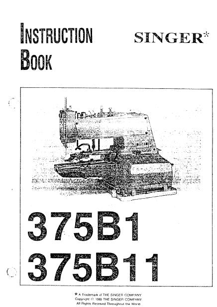 SINGER 375B1 375B11 SEWING MACHINE INSTRUCTION BOOK 19 PAGES ENG