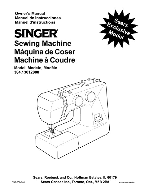 SINGER 384.13012000 SEWING MACHINE MAQUINA DE COSER MACHINE A COUDRE OWNERS MANUAL MANUAL DE INSTRUCCIONES MANUEL D'INSTRUCTIONS 80 PAGES ENG ESP FR