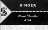 SINGER 404 SLANT NEEDLE SEWING MACHINE INSTRUCTIONS BOOK 60 PAGES ENG