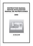 SINGER 4060 SEWING MACHINE INSTRUCTION MANUAL 108 PAGES ENG FRANC ESP