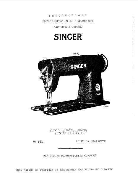 SINGER 410W10 410W19 410W20 410W110 410W111 SEWING MACHINES INSTRUCTIONS 13 PAGES FRANCAIS