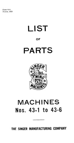 SINGER 43-1 43-2 43-3 43-4 43-5 43-6 SEWING MACHINE LIST OF PARTS 55 PAGES ENG