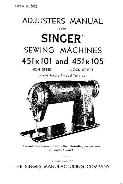 SINGER 451K101 451K105 SEWING MACHINES ADJUSTERS MANUAL 17 PAGES ENG