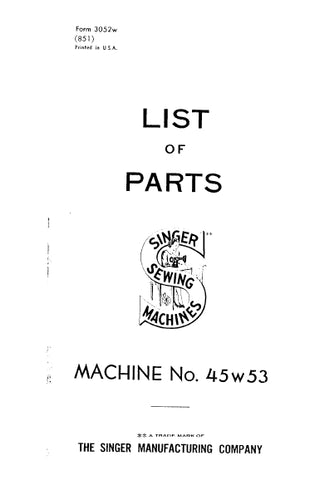 SINGER 45W53 SEWING MACHINE LIST OF PARTS 19 PAGES ENG