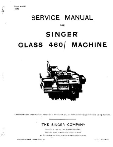 SINGER 460 12 13 14 15 16 20 21 22 SEWING MACHINES SERVICE MANUAL 31 PAGES ENG