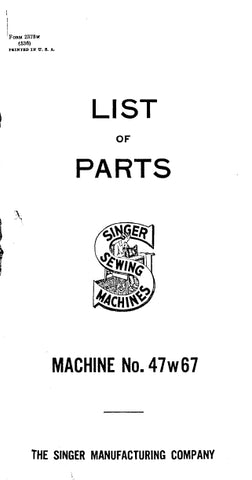 SINGER 47W67 SEWING MACHINE LIST OF PARTS 19 PAGES ENG