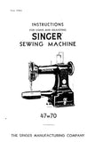 SINGER 47W70 SEWING MACHINE INSTRUCTIONS FOR USING AND ADJUSTING 8 PAGES ENG