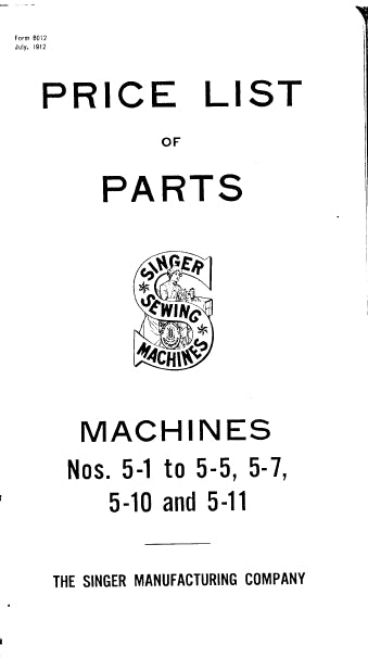 SINGER 5-1- 5-2 5-3 5-4 5-5 5-7 5-10 5-11 SEWING MACHINE LIST OF PARTS 34 PAGES ENG