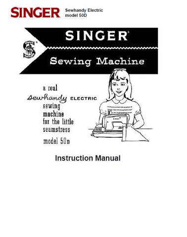 SINGER 50D SEWHANDY ELECTRIC SEWING MACHINE INSTRUCTION MANUAL 13 PAGES ENG