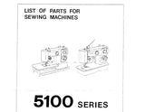 SINGER 5100 SERIES SEWING MACHINE LIST OF PARTS 25 PAGES ENG