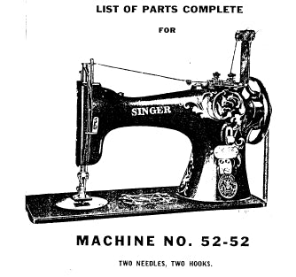 SINGER 52-52 SEWING MACHINE LIST OF PARTS COMPLETE 51 PAGES ENG