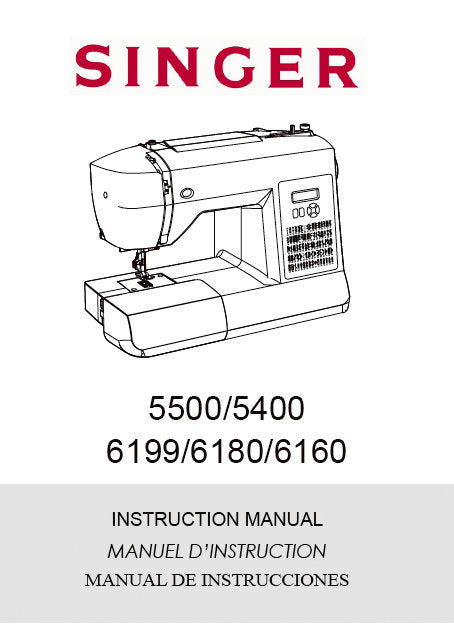 SINGER 5400 5500 6160 6180 6199 SEWING MACHINE INSTRUCTION MANUAL 64 PAGES ENG FRANC ESP