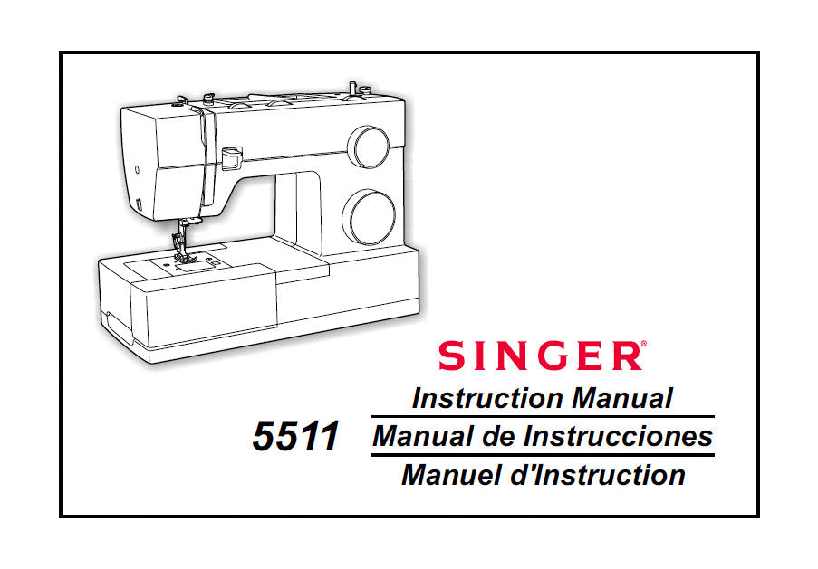 SINGER 5511 SCHOLASTIC SEWING MACHINE INSTRUCTION MANUAL 63 PAGES ENG ESP FRANC