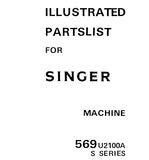 SINGER 569U2100A SEWING MACHINE ILLUSTRATED PARTS LIST 7 PAGES ENG